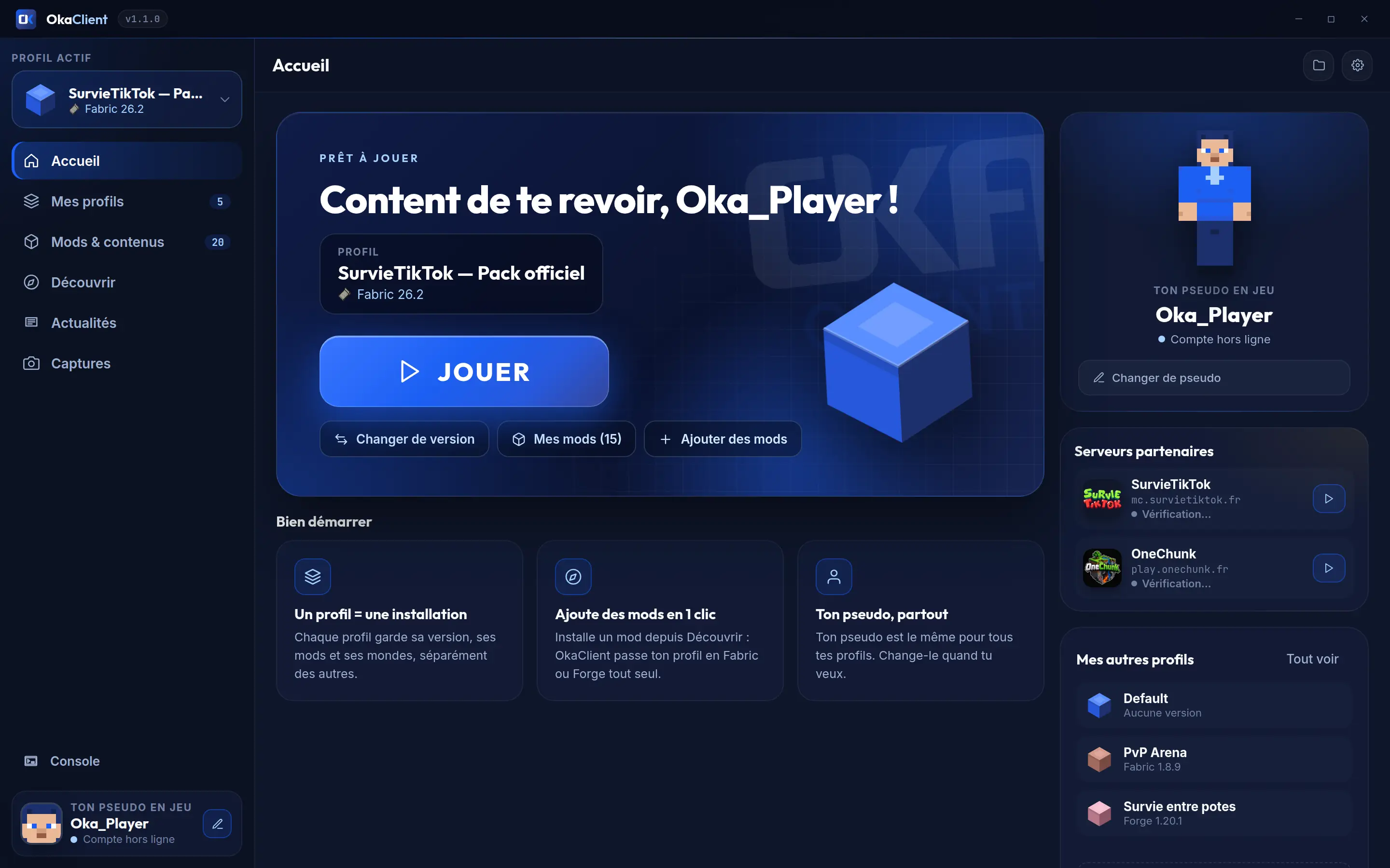 OkaClient Minecraft launcher home screen: active profile "SurvieTikTok — Pack officiel" on Fabric 26.2, big PLAY button, the player's name and partner servers